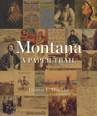 Montana: A Paper Trail