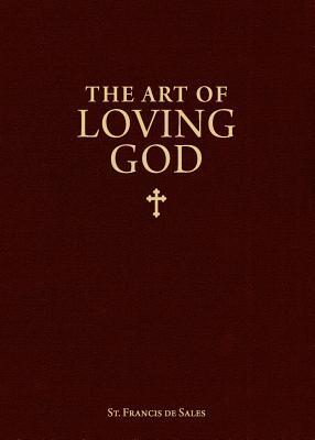 The Art of Loving God