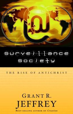 Surveillance Society: The Rise of Antichrist Subscription