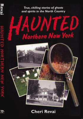 Haunted Northern New York