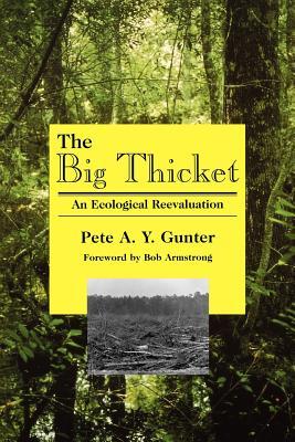 The Big Thicket: An Ecological Reevaluation