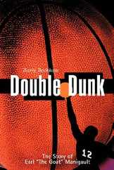 Double Dunk: The Story Earl the Goat Manigault Subscription