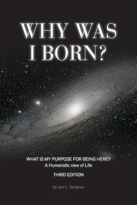 Why Was I Born?