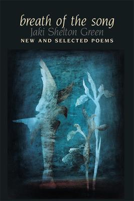 Breath of the Song: New and Selected Poems