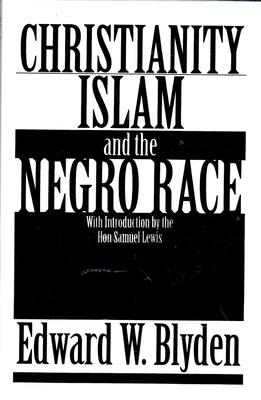 Christianity, Islam and the Negro Race Subscription