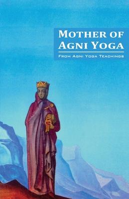 Mother of Agni Yoga Subscription