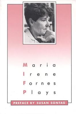 Plays: Maria Irene Fornes