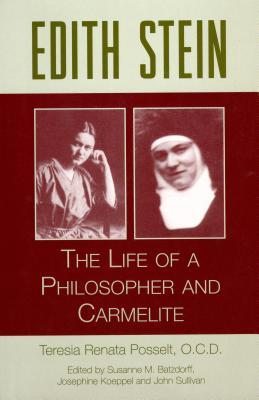 Edith Stein: The Life of a Philosopher and Carmelite