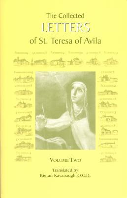 The Collected Letters of St. Teresa of Avila, Vol. 2