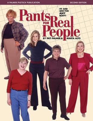 Pants for Real People: Fit and Sew for Any Body