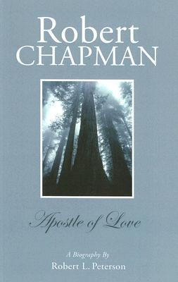 Robert Chapman: A Biography