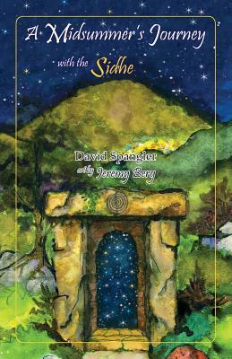 A Midsummer's Journey with the Sidhe