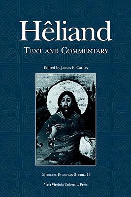 Heliand: Text and Commentary