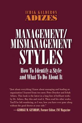 Management/Mismanagement Styles