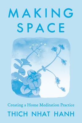 Making Space: Updated Edition: Creating a Home Meditation Practice Subscription