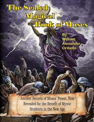 The Sealed Magical Book Of Moses