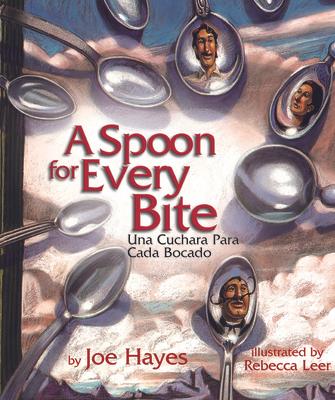 A Spoon for Every Bite / Una Cuchara Para Cada Bocado