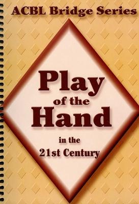 Play of the Hand in the 21st Century: The Diamond Series Subscription