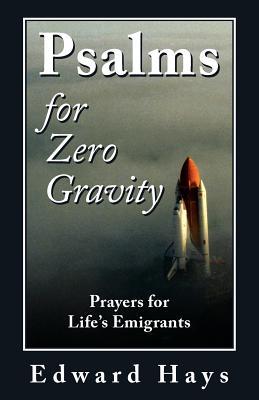 Psalms for Zero Gravity