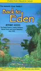 Back to Eden: The Classic Guide to Herbal Medicine, Natural Foods, and Home Remedies Since 1939 Subscription