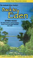 Back to Eden: The Classic Guide to Herbal Medicine, Natural Foods, and Home Remedies Since 1939 Subscription