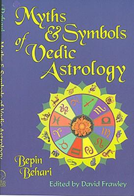 Myths & Symbols of Vedic Astrology