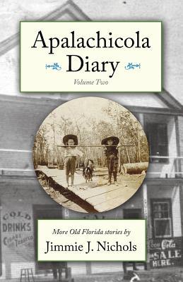 Apalachicola Diary, Volume Two