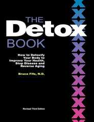 The Detox Book: How to Detoxify Your Body to Improve Your Health, Stop Disease and Reverse Aging Subscription
