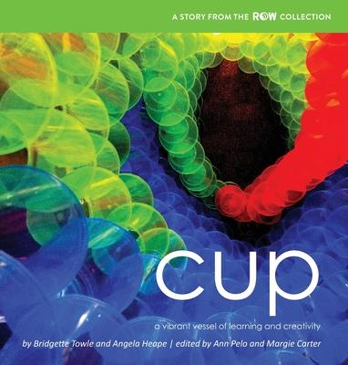 Cup: A Vibrant Vessel of Learning and Creativity