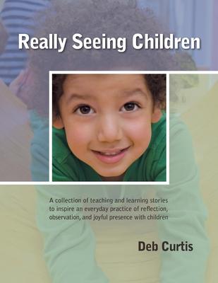 Really Seeing Children