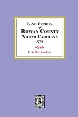 Land Entries of Rowan County, North Carolina, 1778 Subscription