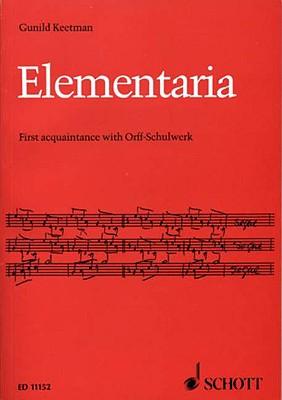 Elementaria: First Acquaintance with Orff-Schulwerk