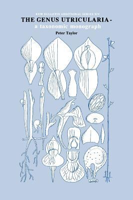 Genus Utricularia: A Taxonomic Monograph