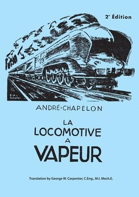 La Locomotive a Vapeur