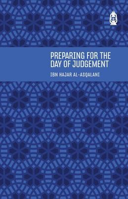 Preparing for the Day of Judgement