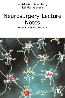 Neurosurgery Lecture Notes an International Curriculum