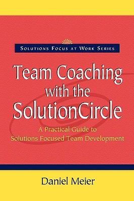 Team Coaching with the Solution Circle