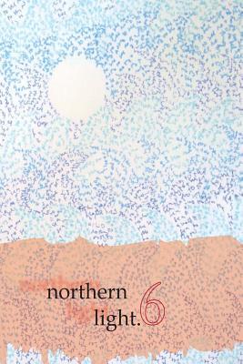 Northern Light, Volume 6: New Writing 2014-15 Subscription