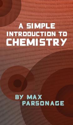 A Simple Introduction to Chemistry Subscription