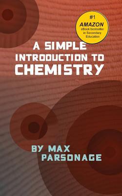 A Simple Introduction to Chemistry