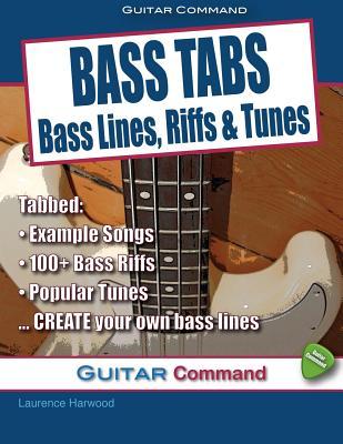 Bass Tabs: Bass Lines, Riffs & Tunes