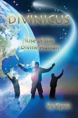 Divinicus: Rise of the Divine Human