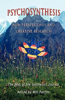 Psychosynthesis: New Perspectives