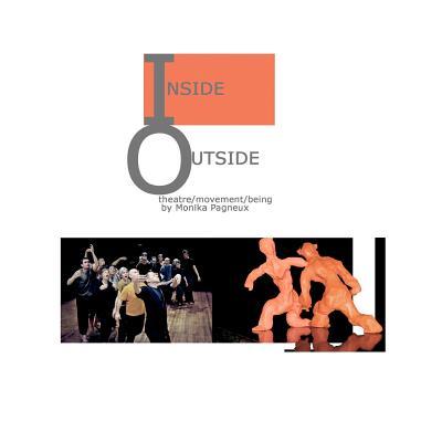 Inside/Outside: theatre/movement/being Subscription