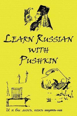 Russian Classics in Russian and English: Learn Russian with Pushkin