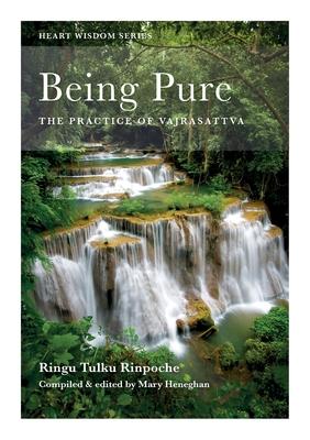 Being Pure: The Practice of Vajrasattva