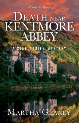 Death near Kentmore Abbey: A Star O'Brien Mystery