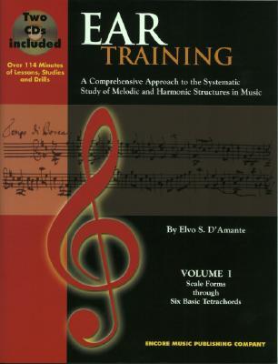 Ear Training Vol. I: Scale Forms through Six Basic Tetrachords [With 2 CD's]