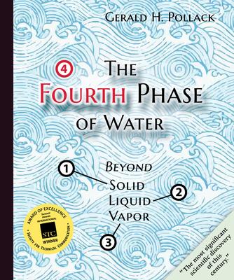 The Fourth Phase of Water: Beyond Solid, Liquid, and Vapor Subscription