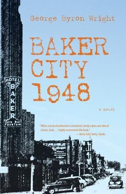 Baker City 1948